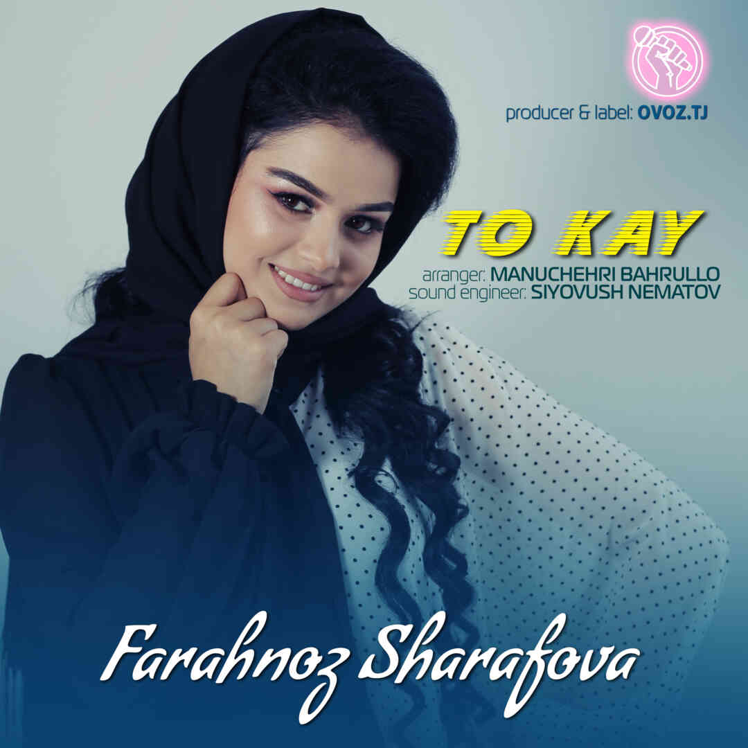 Farahnoz Sharafova - To kay