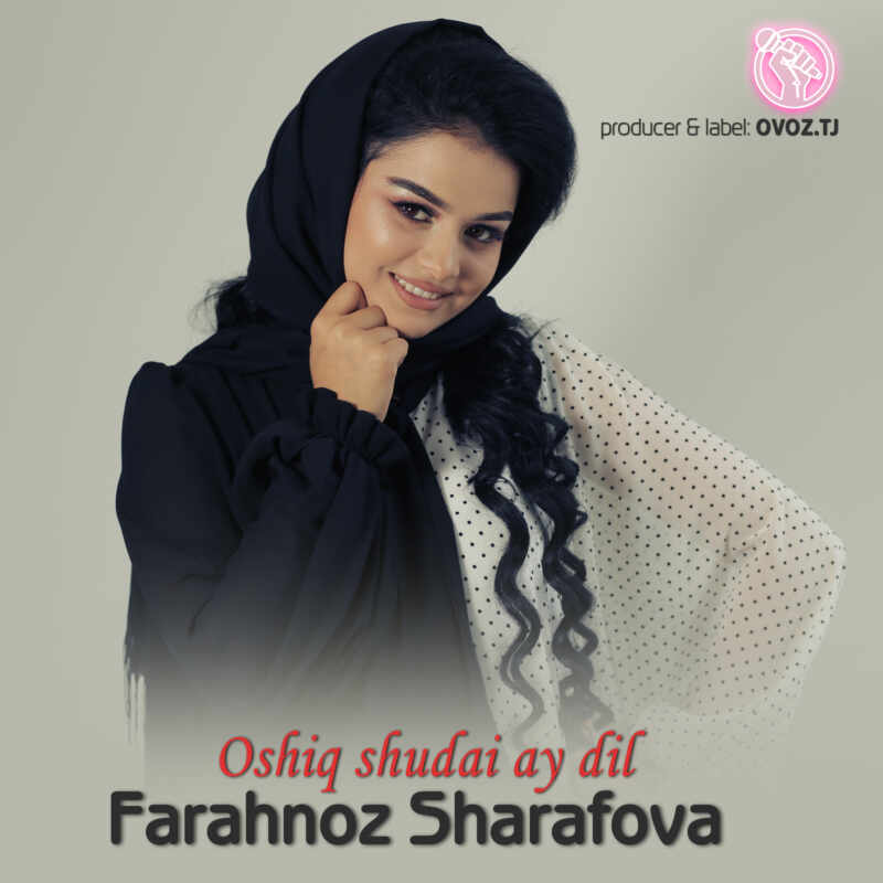Farahnoz Sharafova - Oshiq shudai ay dil