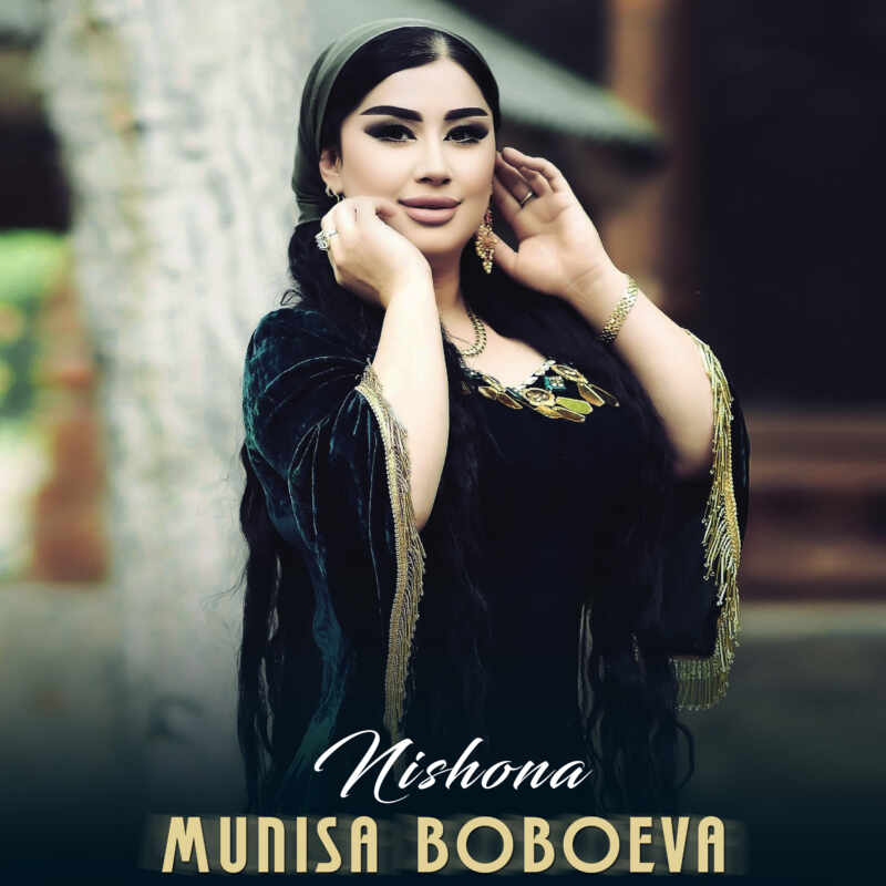 Munisa Boboeva - Nishona