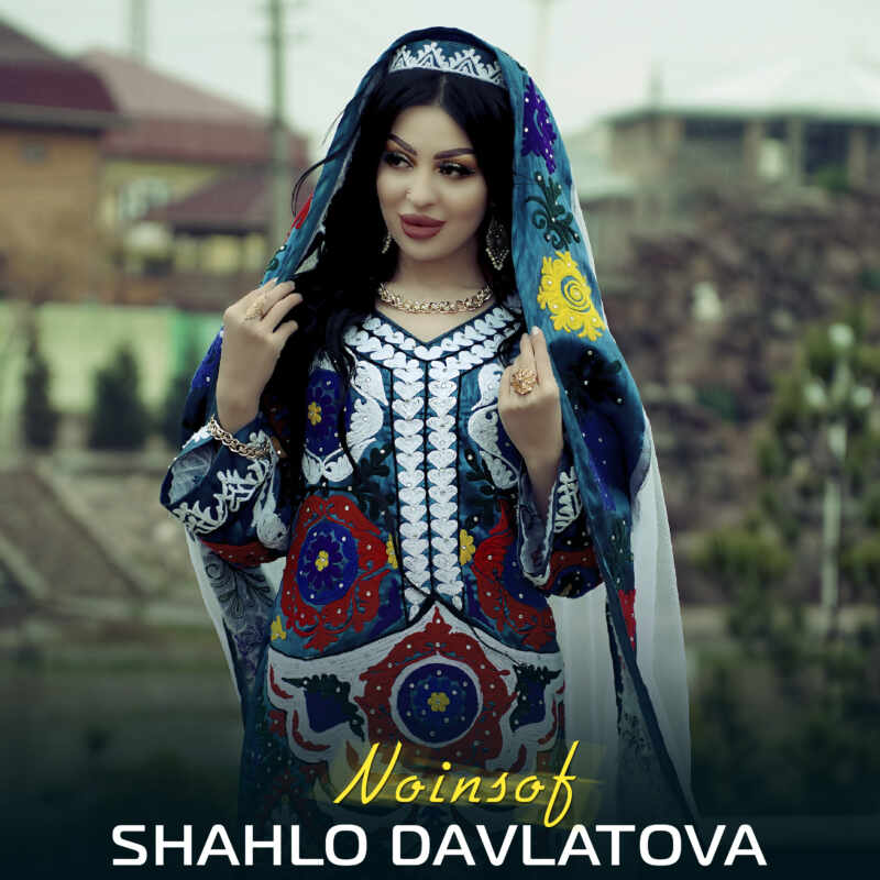 Shahlo Davlatova - Noinsof