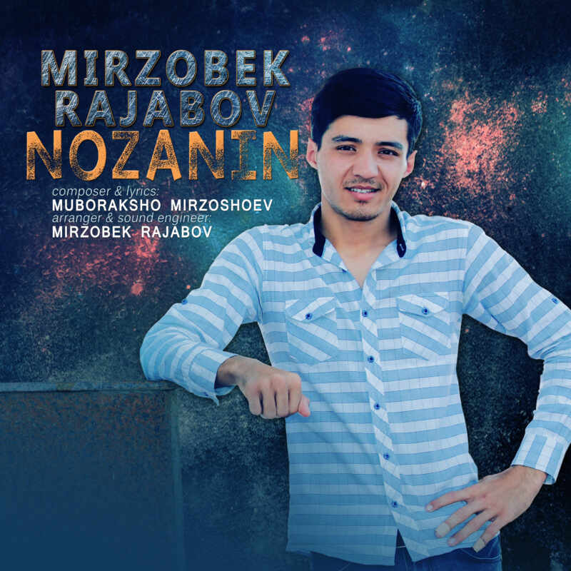 Mirzobek Rajabov - Nozanin