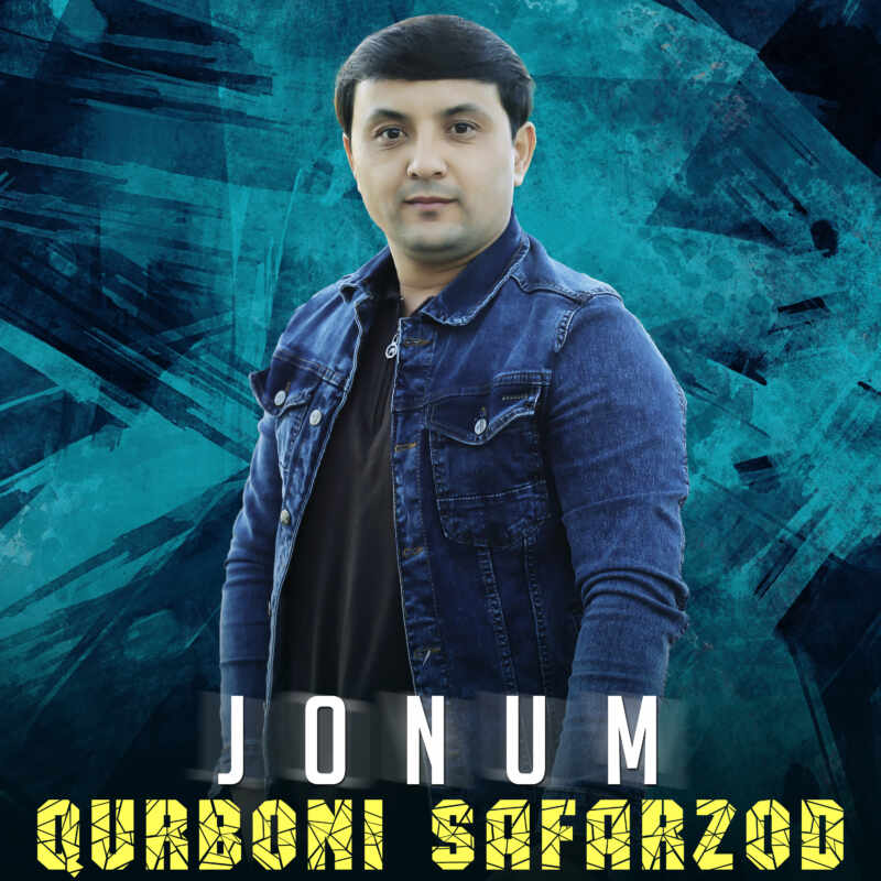 Qurboni Safarzod - Jonum