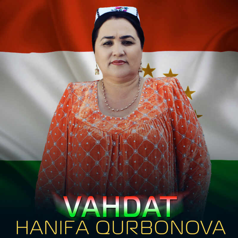 Hanifa Qurbonova - Vahdat