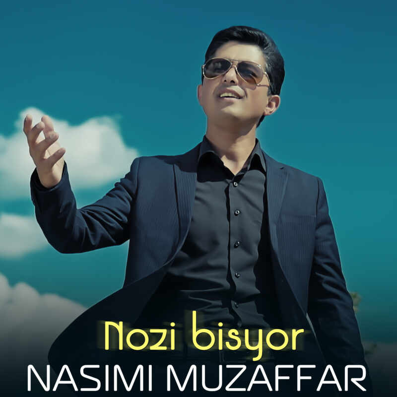 Nasimi Muzaffar - Nozi bisyor