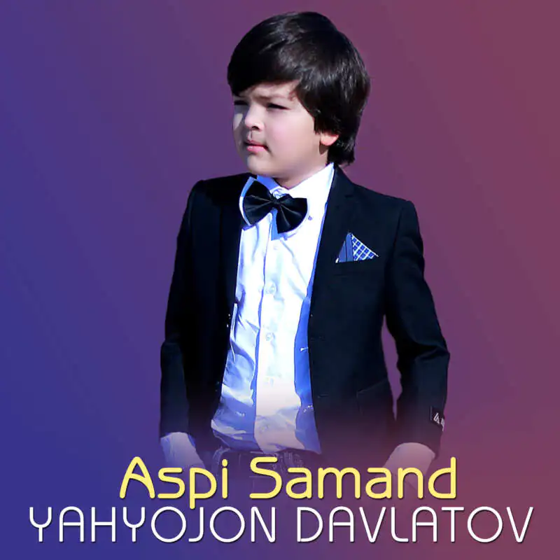 Yahyojon Davlatov  - Aspi Samand